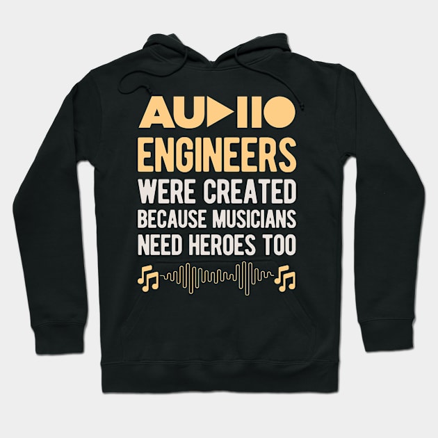 Funny Audio Engineer Gifts Hoodie by Crea8Expressions